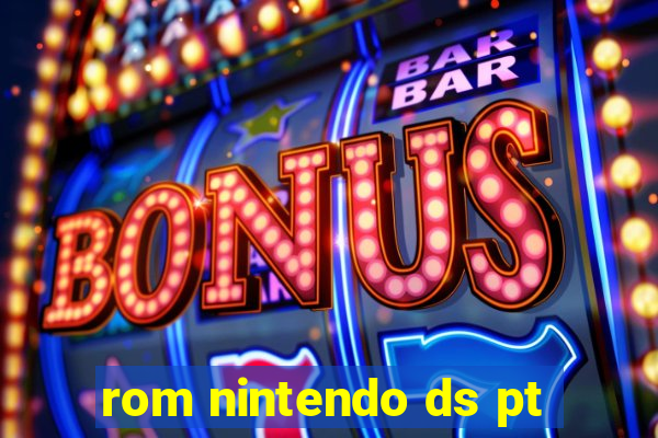 rom nintendo ds pt-br